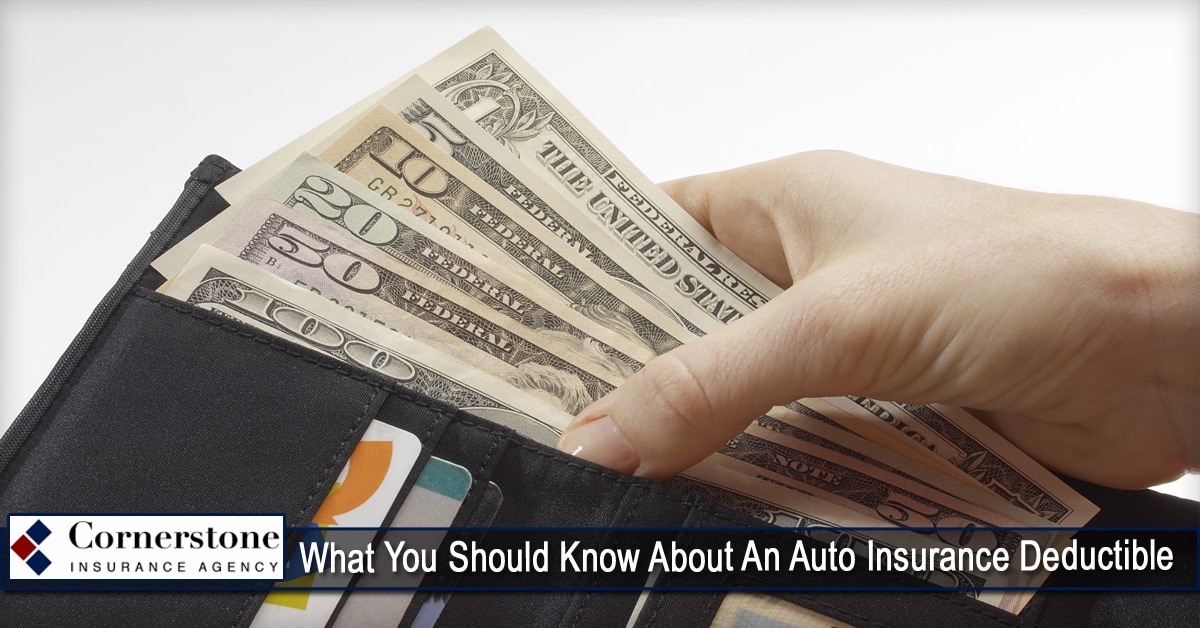 What You Should Know About An Auto Insurance Deductible ...